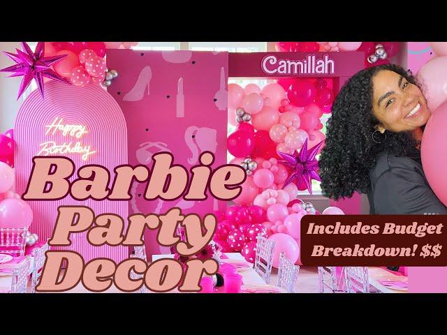 Barbie Theme Birthday Decor Ideas + Kids Party Inspiration + Balloon Garland + Party Budget Tutorial