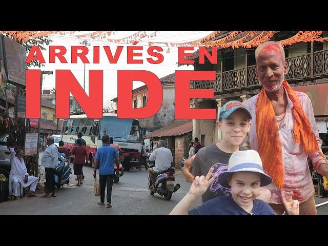 ► 281 [VLOG] - NOTRE ARRIVÉE EN INDE / NOS 1ÈRES IMPRESSIONS◄