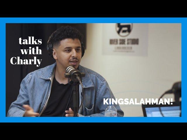 Talks With Charly : KingSalahMan!