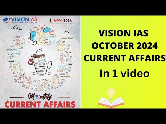 Vision IAS monthly current affairs | October 2024 | Upsc cse 2025