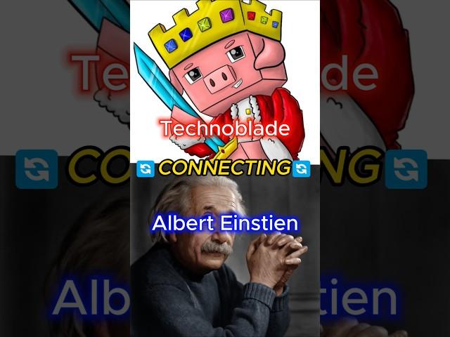 Connecting Technoblade with Einstein 
