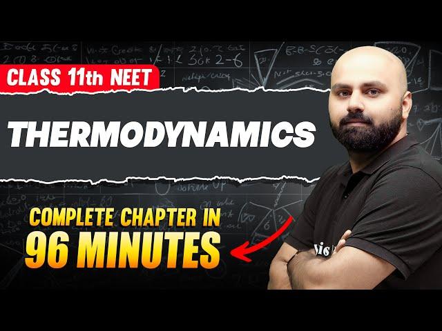 THERMODYNAMICS in 96 Minutes | FULL Chapter For NEET  | PhysicsWallah