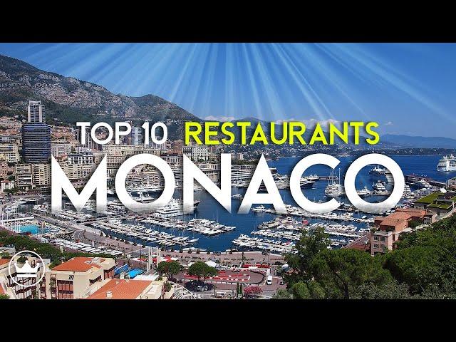 The Top 10 BEST Restaurants in Monaco (2023)