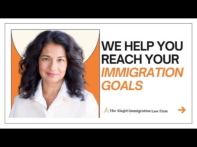 We Help You Reach Your Immigration Goals | The Alagiri Immigration Law Firm