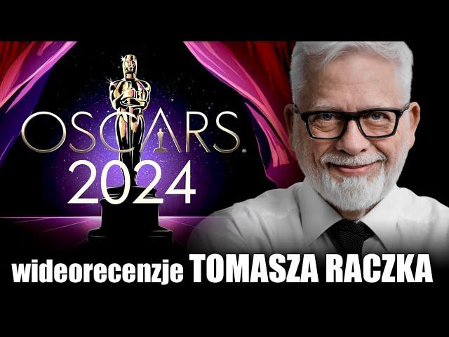 OSCARY 2024 - omówienie ceremonii wręczenia nagród - wideorecenzja Tomasza Raczka