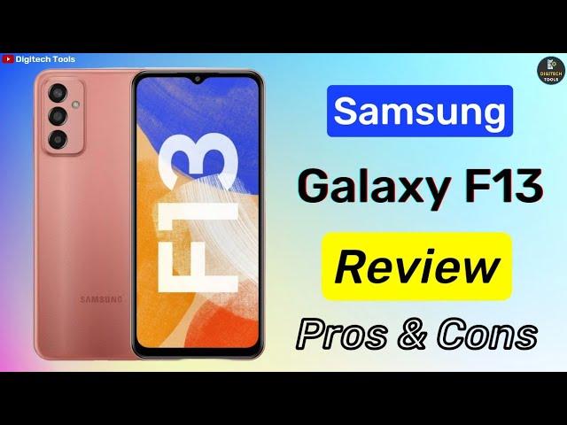 Samsung Galaxy F13 Review - Pros and Cons | Digitech Tools