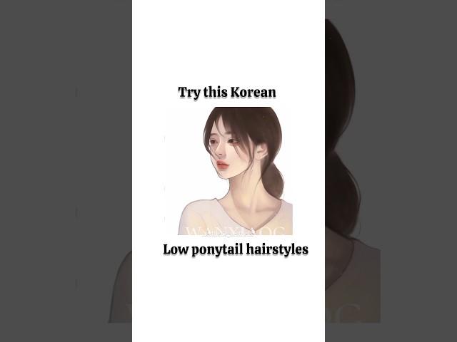 Korean low ponytail hairstyles #shorts #aesthetic #trending #korean #hairstyle