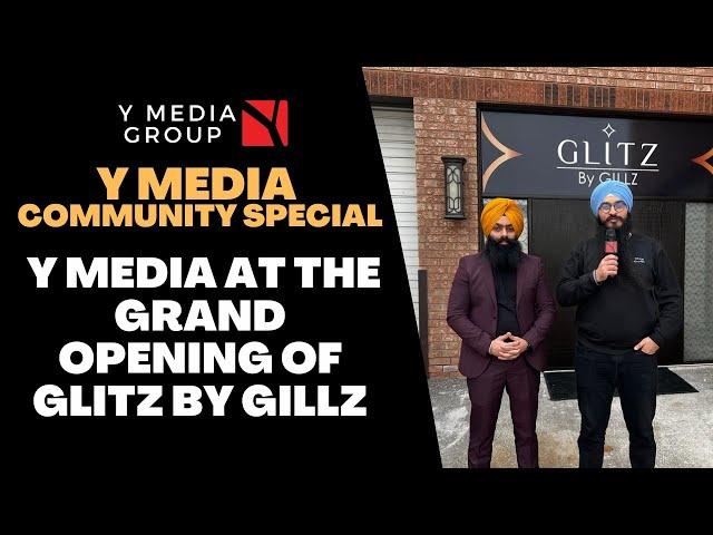 Community Pulse || Y Media at the Grand Opening of Glitz by Gillz