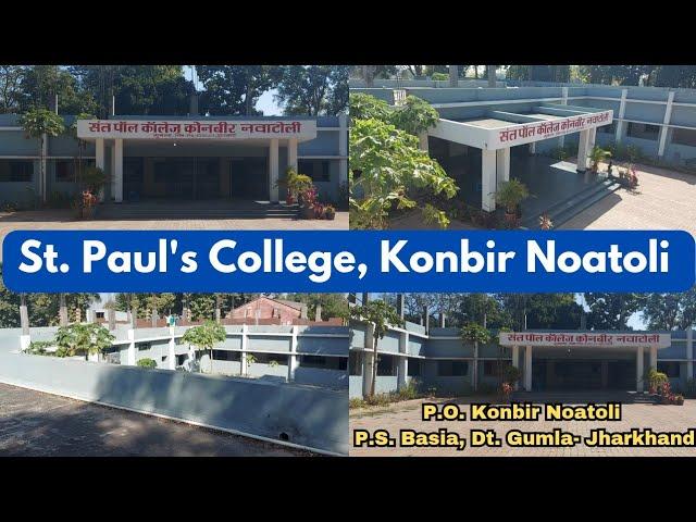 St. Paul's College, Konbir Noatoli, Basia #gumla  January 22, 2025