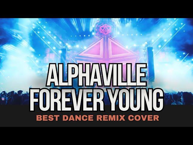 Forever Young - Alphaville (Remix Cover) by Geo Da Silva & GeorgeBuldy (DJ radio mix)