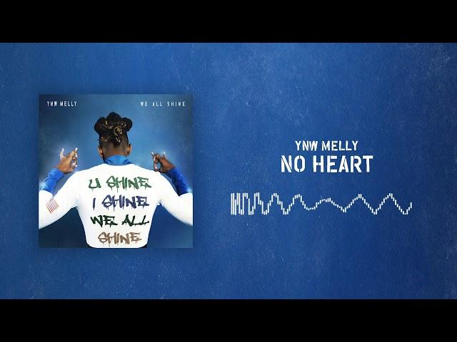 YNW Melly - No Heart [Official Audio]