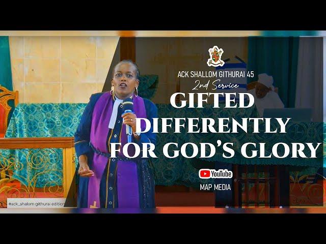 "GIFTED DIFFERENTLY FOR GOD’S GLORY "||  KIKUYU SERVICE || REV LYDIA KAHIGA || ACK SHALOM GITHURAI