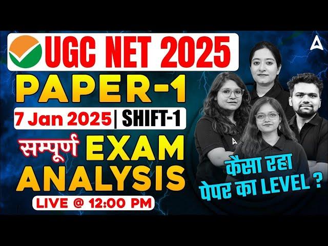 UGC NET Paper 1 Exam Analysis 2025 | UGC NET 2025 Exam Analysis Today ( 07 Jan 2025 Shift 1)