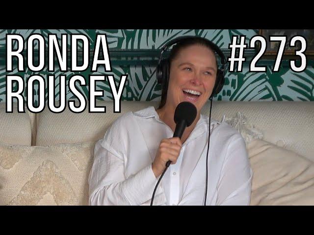 Ronda Rousey--“Expecting the Unexpected” • Episode 273