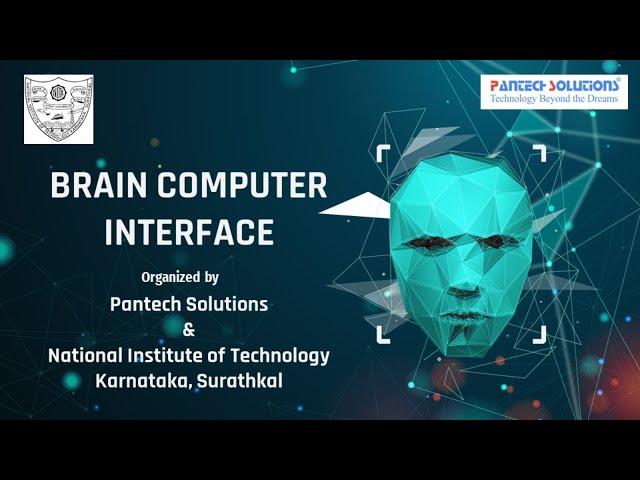 Brain Computer Interface - Hosted by NIT-K (STEP) & Pantech