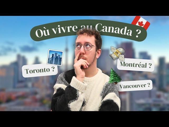 Pourquoi j'ai choisi Toronto ? - PVT Canada