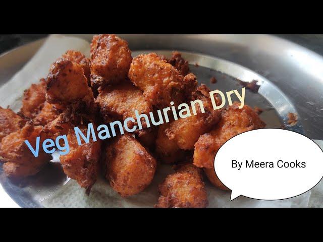 Veg Manchurian Balls | For snacks |  Meera Cooks