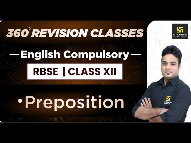 English Compulsory | Class 12 | Preposition | RBSE | Rapid Revision | Shrawan Sir