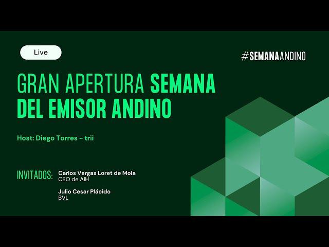 #Perú - Gran Apertura Semana del Emisor con Andino Investment Holding