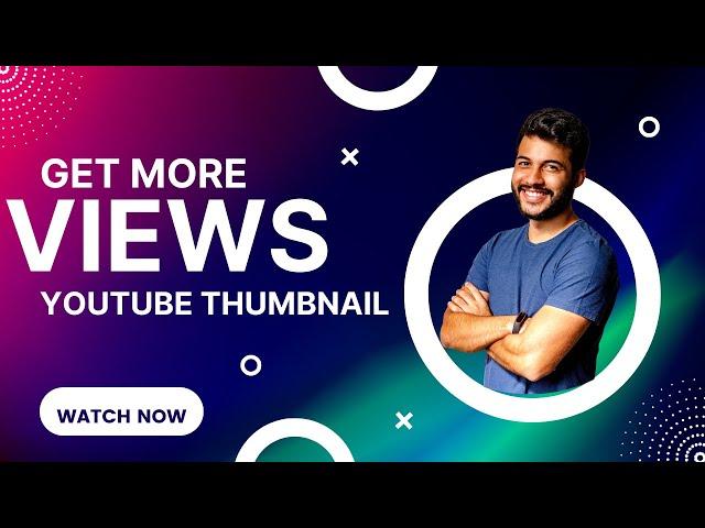 How to make thumbnails to get more VIEWS- In 2024/2025