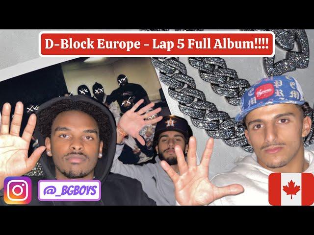 D Block Europe - Lap 5 Full Album Reaction/Review *CANADIAN REACTION*