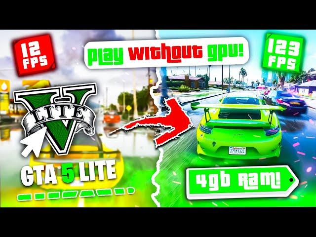 How To Fix Lag In GTA 5 - 2024 | No GPU (Install GTA 5 Lite!)