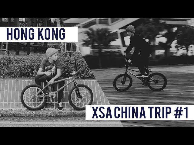 XSA China Trip #1 | Hong Kong | Alex Mollaev & Arseniy Lyubishkin | BMX