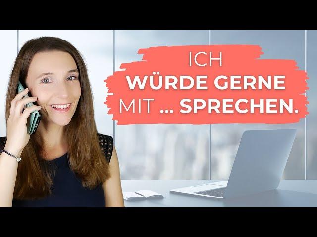 Perfekt TELEFONIEREN! Deutsch im Büro / Job sprechen (Wichtige Regeln und Sätze)