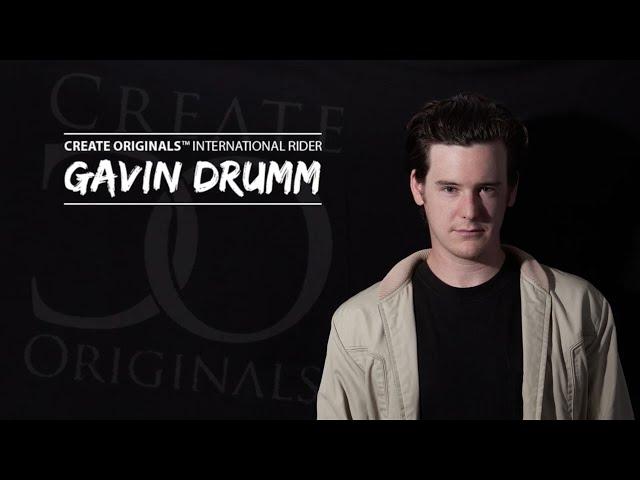 CREATE ORIGINALS™ Gavin Drumm International Team Introduction