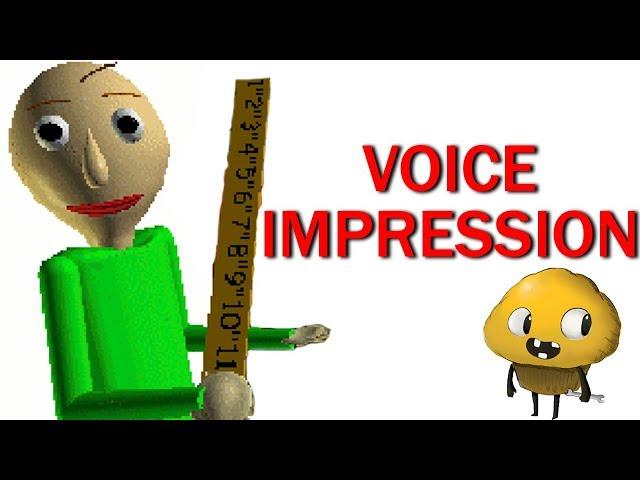 BALDI VOICE (Impression)