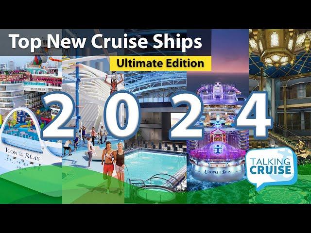 Top 5 New Cruise Ships In 2024 | Ultimate Edition