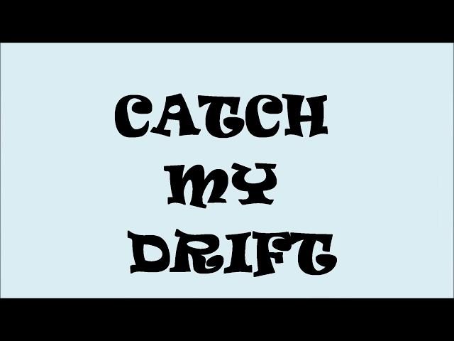 Catch My Drift - R&B - 60TS  Soul Club - Leam Hotel - Weymouth