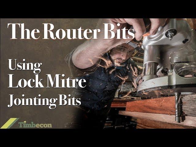 The Router Bits -Using Lock Mitre Jointing Bits