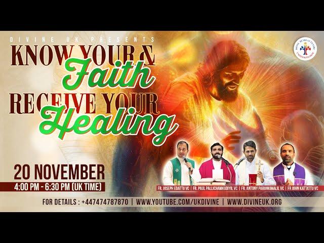 (LIVE) Know Your Faith & Receive Your Healing (20 November 2024) Divine UK