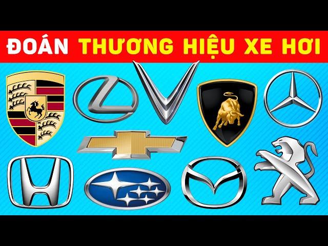 Đoán Tên 50 Thương Hiệu Xe Hơi Nổi Tiếng Trên Thế Giới