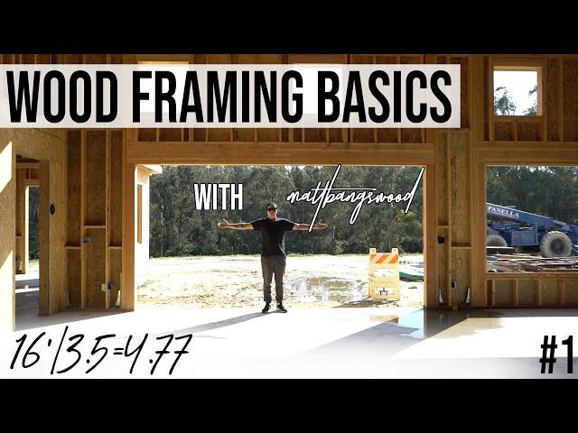 Carpentry 101: Basics of Wood Framing with MattBangsWood [#1]