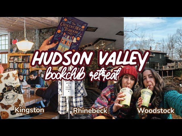 Weekend getaway in Rhinbeck, NY | Things to see, eat and do + Day trips to Woodstock and Kingston