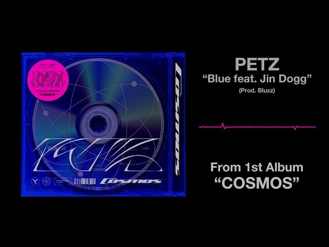 PETZ - Blue feat. Jin Dogg (Official Audio)