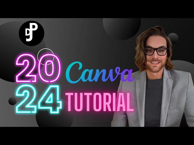 2024 Canva Tutorial