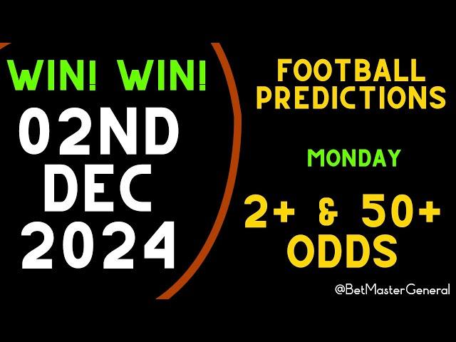 Football Prediction Today 02-12-2024 | Betting tips Today | Safe investments 50 ODDS