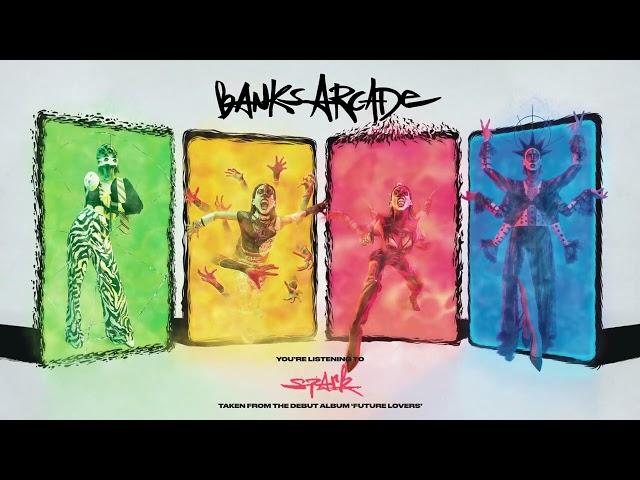 Banks Arcade - Spark