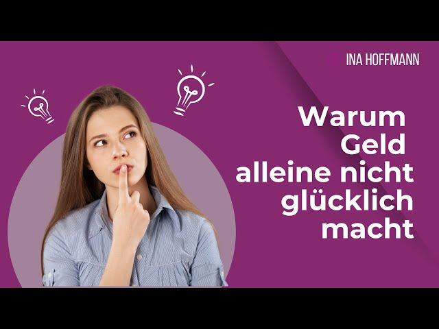 Warum Geld alleine nicht glücklich macht