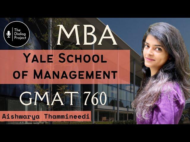 Yale School of Management | MBA | Application & Essay Tips | Interview Experience | GMAT 700+ | USA