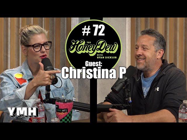 HoneyDew #72 | Christina P