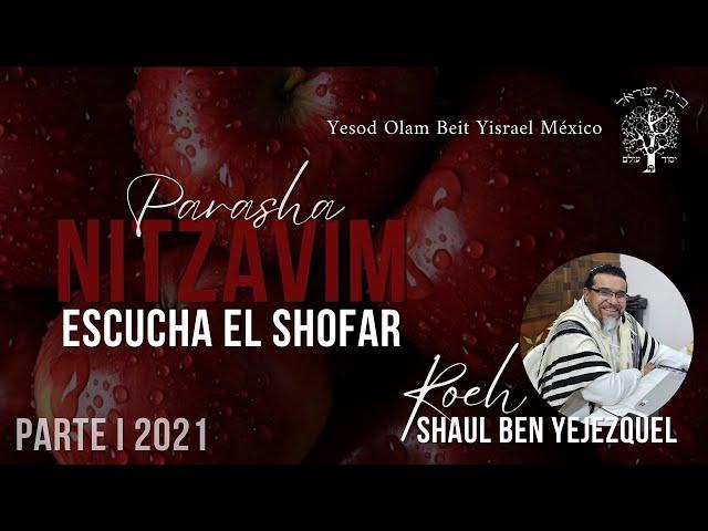 PARASHA NITZAVIM PARTE I 2021 | ESCUCHAR EL SHOFAR