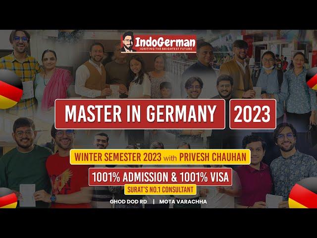 STEP BY STEP GUIDE MASTERS IN GERMANY 2023 WINTER SEMESTER - 1001% ADMISSION & VISA PRIVESH CHAUHAN