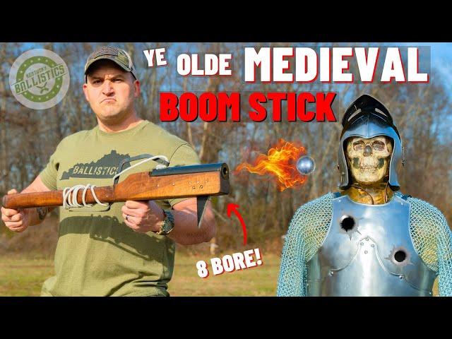 Ye Olde Medieval BOOM STICK (The Original Hand Cannon !!!)