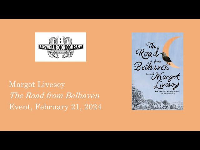 Margot Livesey Event for The Road from Belhaven - Boswell Book Company