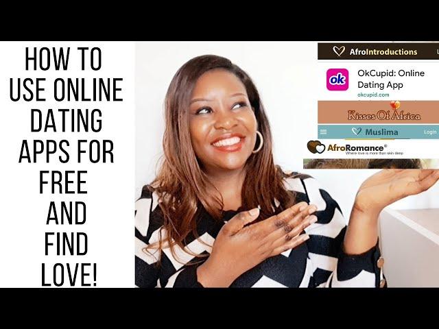 HOW TO USE ONLINE DATING APPS FOR FREE