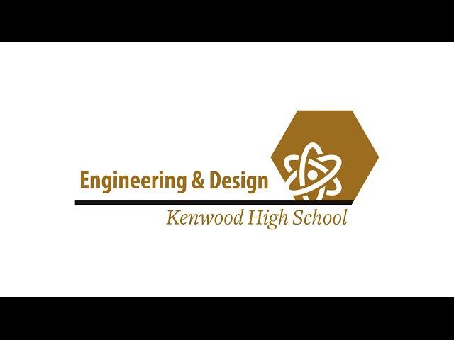 Explore the Academies of CMCSS - Engineering and Design Academy at Kenwood High